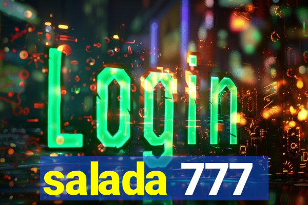 salada 777